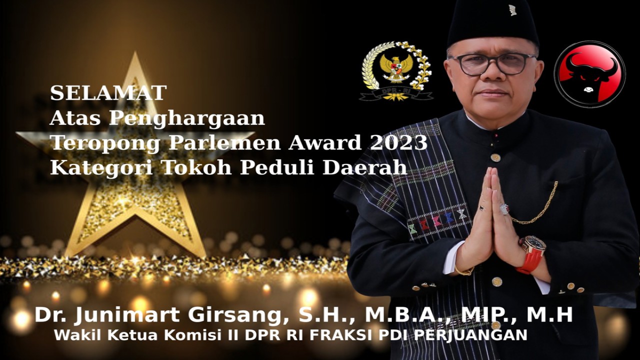 Wakil Ketua Komisi II DPR RI Junimart Girsang meraih penghargaan bergengsi sebagai Tokoh Peduli Daerah dalam ajang Teropong Parlemen Award atau TPA tahun 2023 yang digelar, Rabu (19/7/2023).